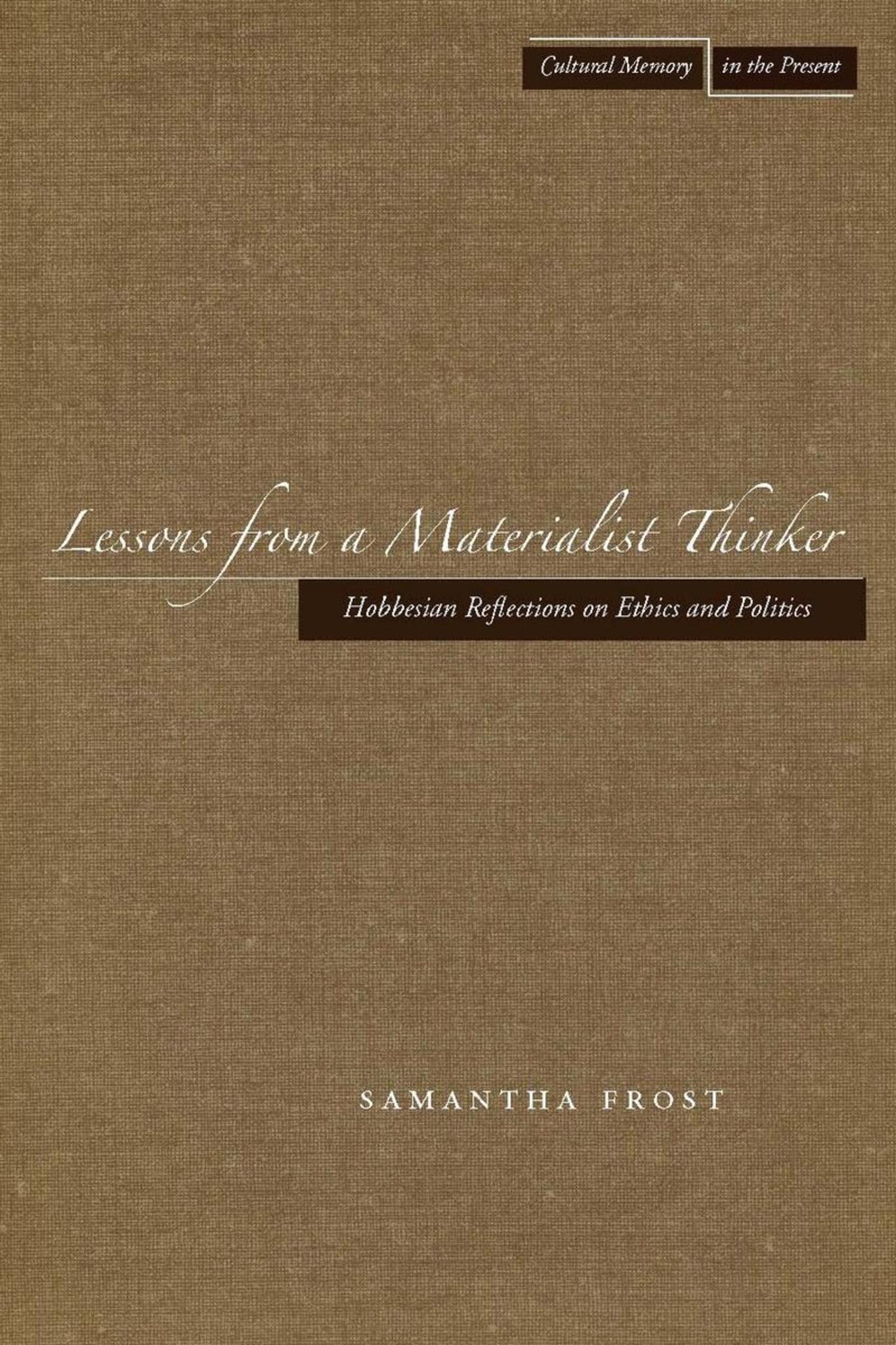 Lessons from a Materialist Thinker